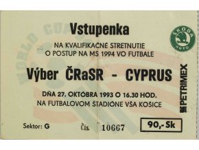 Vstupenka ČR a SR v. Cyprus QWCH 94 1993, VŠA Košice, 1990