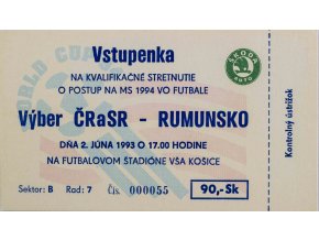 Vstupenka ČR a SR v. Rumunsko, QWM 1994, Košice, 1993, 2 (1)