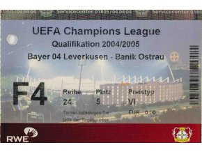Vstupenka fotbal , EUFA CHL, Bayer 04 Levercusen v. Banik Ostrau, 2004