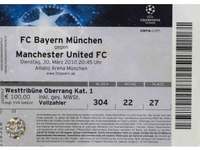 Vstupenka fotbal. FC Bayern v. Manchester United FC, 2010