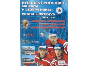 Oficiální průvodce MS hokej, Praha, 2004