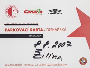 Parkovací karta UEFA 2006, SK Slavia vs. MŠK Žilina 2007Parkovací karta UEFA 2006, SK Slavia vs. MŠK Žilina 2007