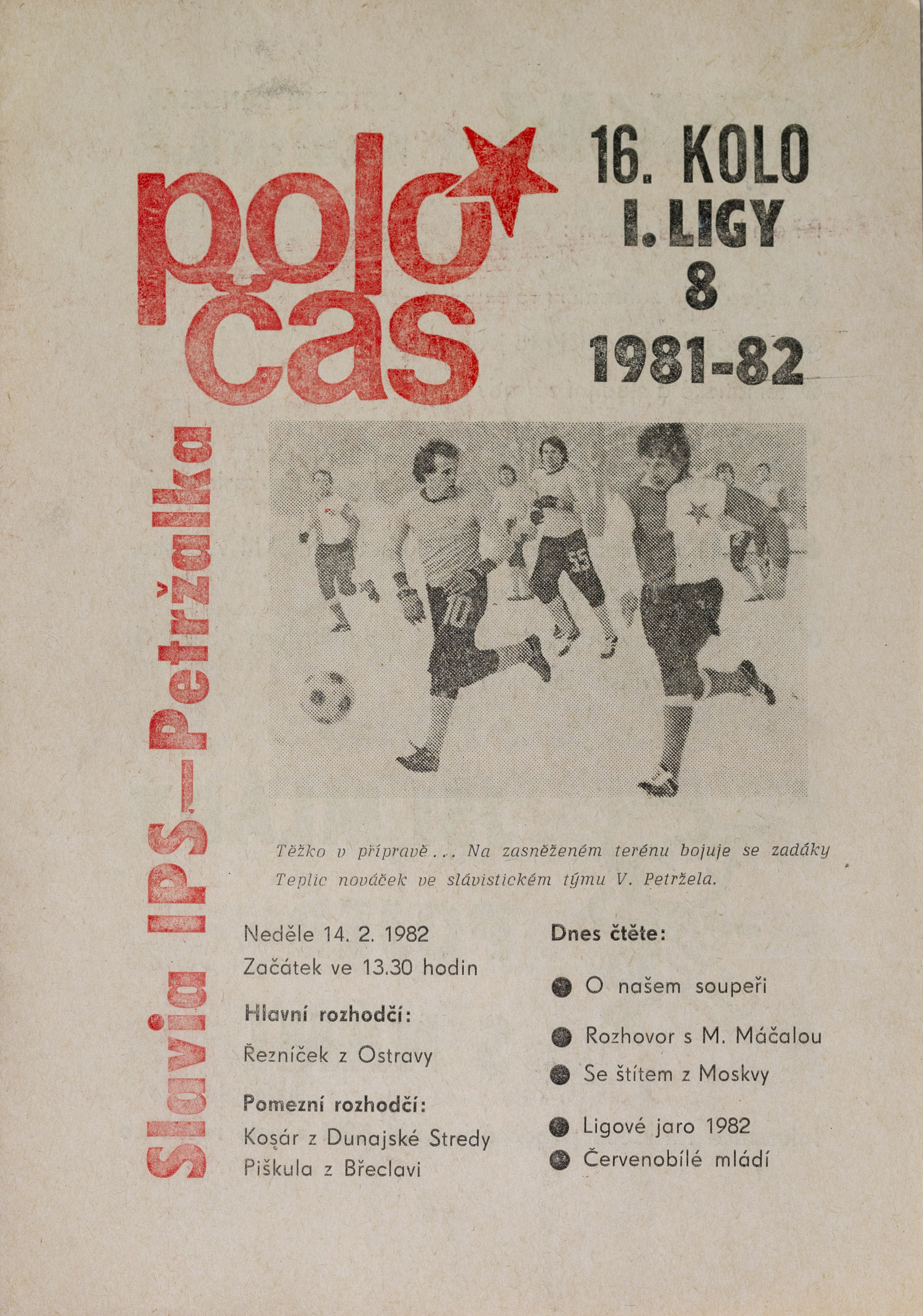 Poločas Slavia IPS - ZŤS Petržalka, 1981/1982