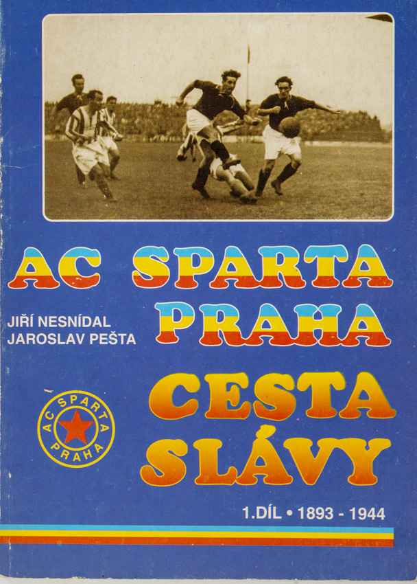 Kniha , AC Sparta Praha, Cesta slávy, 1. díl