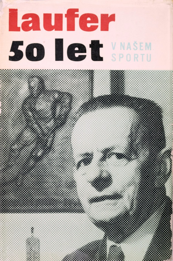 Kniha Laufer, 50 let v našem sportu