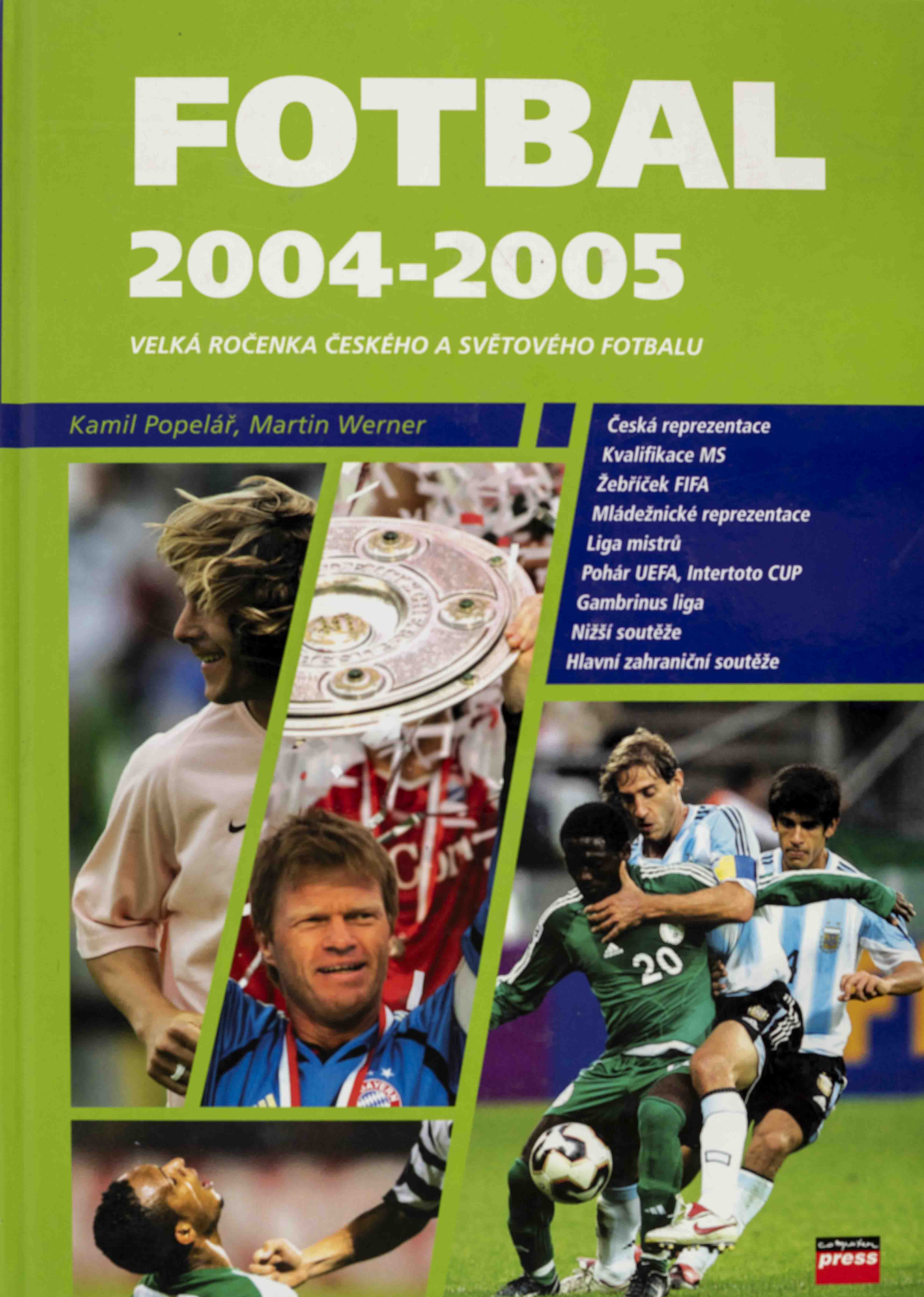 Ročenka, Fotbal 2004 - 2005