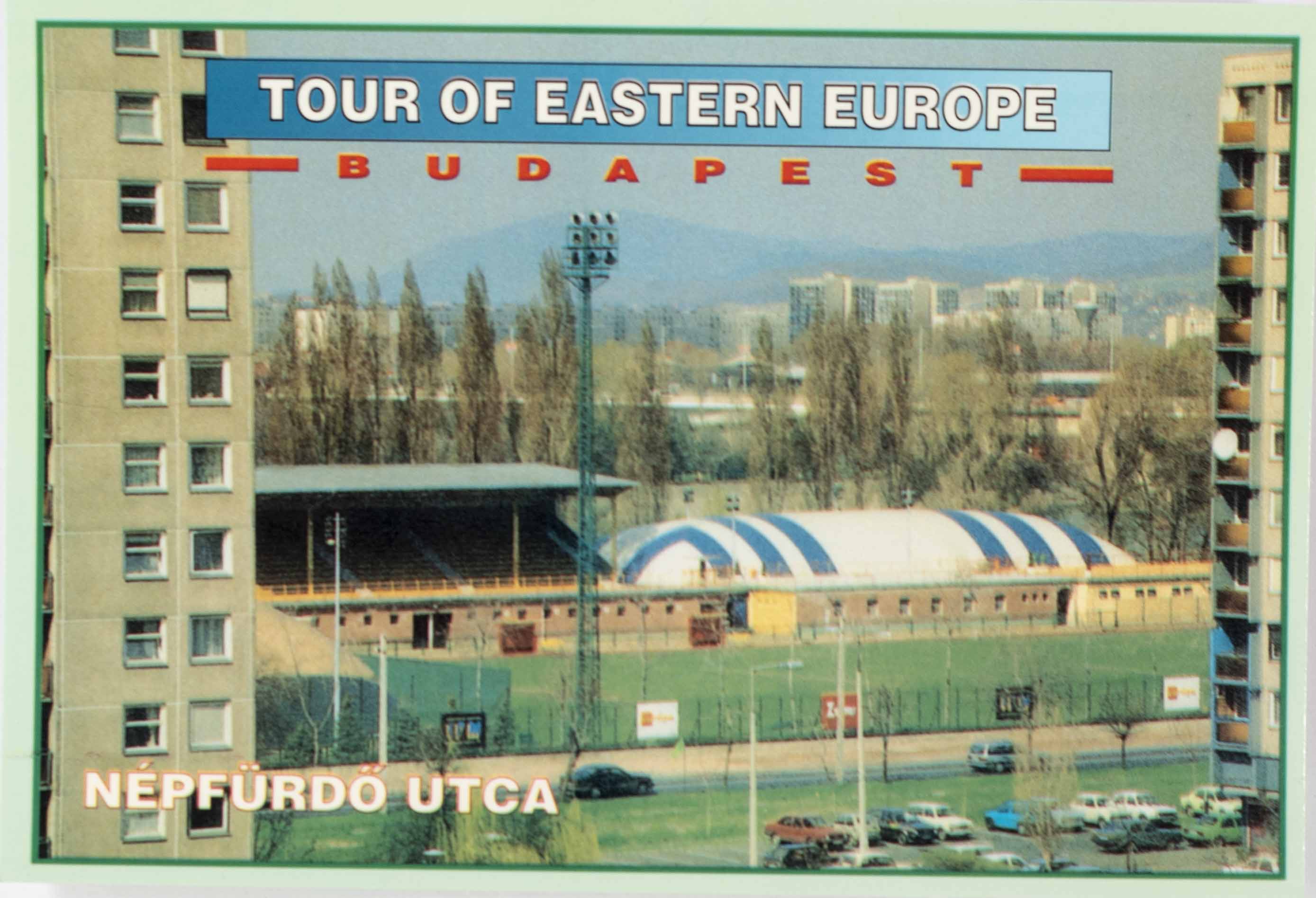 Pohlednice stadión, Tour of Eastern Europe, Nepfurdo Utca
