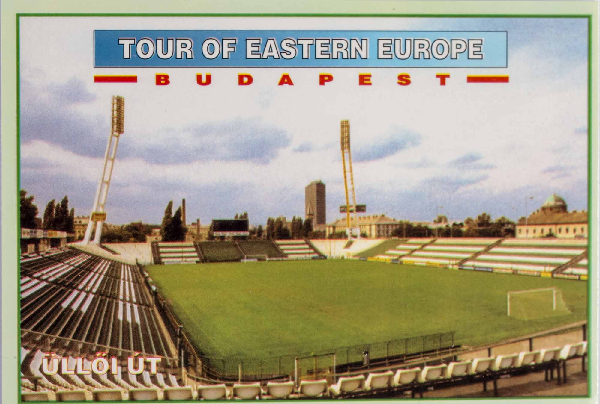 Pohlednice stadion, Tour of Eastern Europe, Budapest