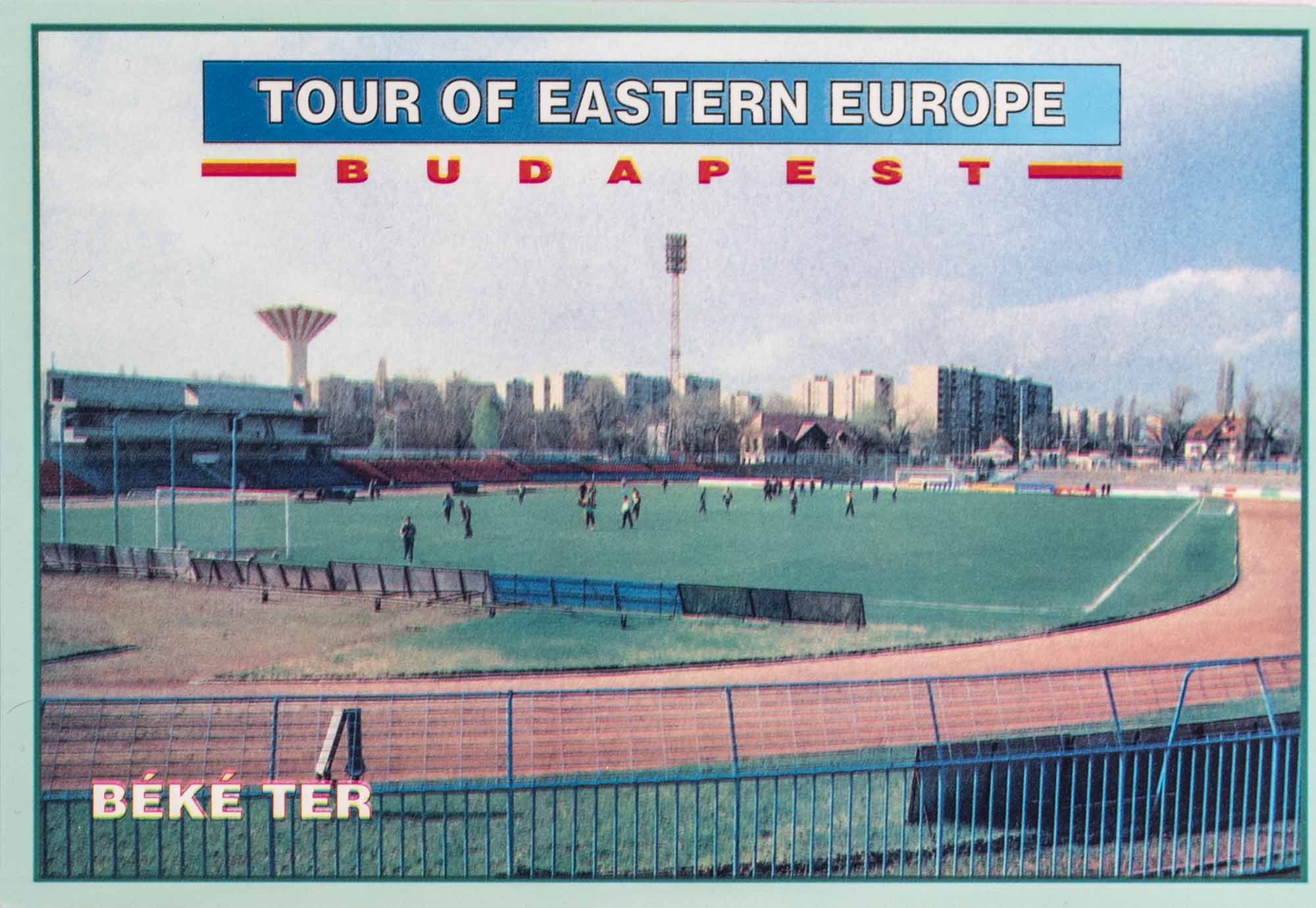 Pohlednice Stadion, Tour of Eastern Europe, Béké Tér