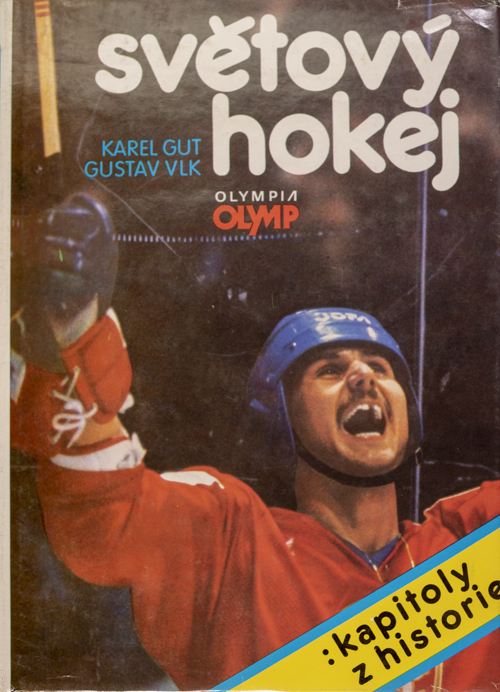 Kniha - Světový hokej, kapitoly z historie