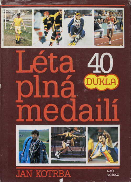Kniha Léta plná medailí, 40 let Dukla