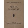 Brožura, Příprava dorostenek k X.všesok. sletu v Praze 1938