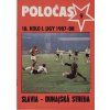 POLOČAS SLAVIA Praha vs. Dunajská Streda 1987 88
