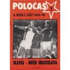 POLOČAS SLAVIA vs. INTER Bratislava 1989 90