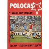 POLOČAS SLAVIA vs. Slovan Bratislava 1988 89