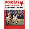 POLOČAS SLAVIA vs. Bánská Bystrica 1986 87