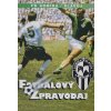 Fotbalový zpravodaj, FK AdmiraSlavoj vs. AC Sparta Praha B, 1999