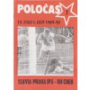 POLOČAS SLAVIA Praha vs. RH Cheb 1989 90