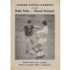 Program, PVP, Dukla Praha v. Honvéd Budapešť, 1965