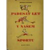 Kniha Josef Laufer, Padesát let v našem sportu. Podpis Laufer.DSC 6414