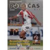 Slávistický POLOČAS SK SLAVIA PRAHA vs. 1.FC Slovácko , 2004DSC 7365