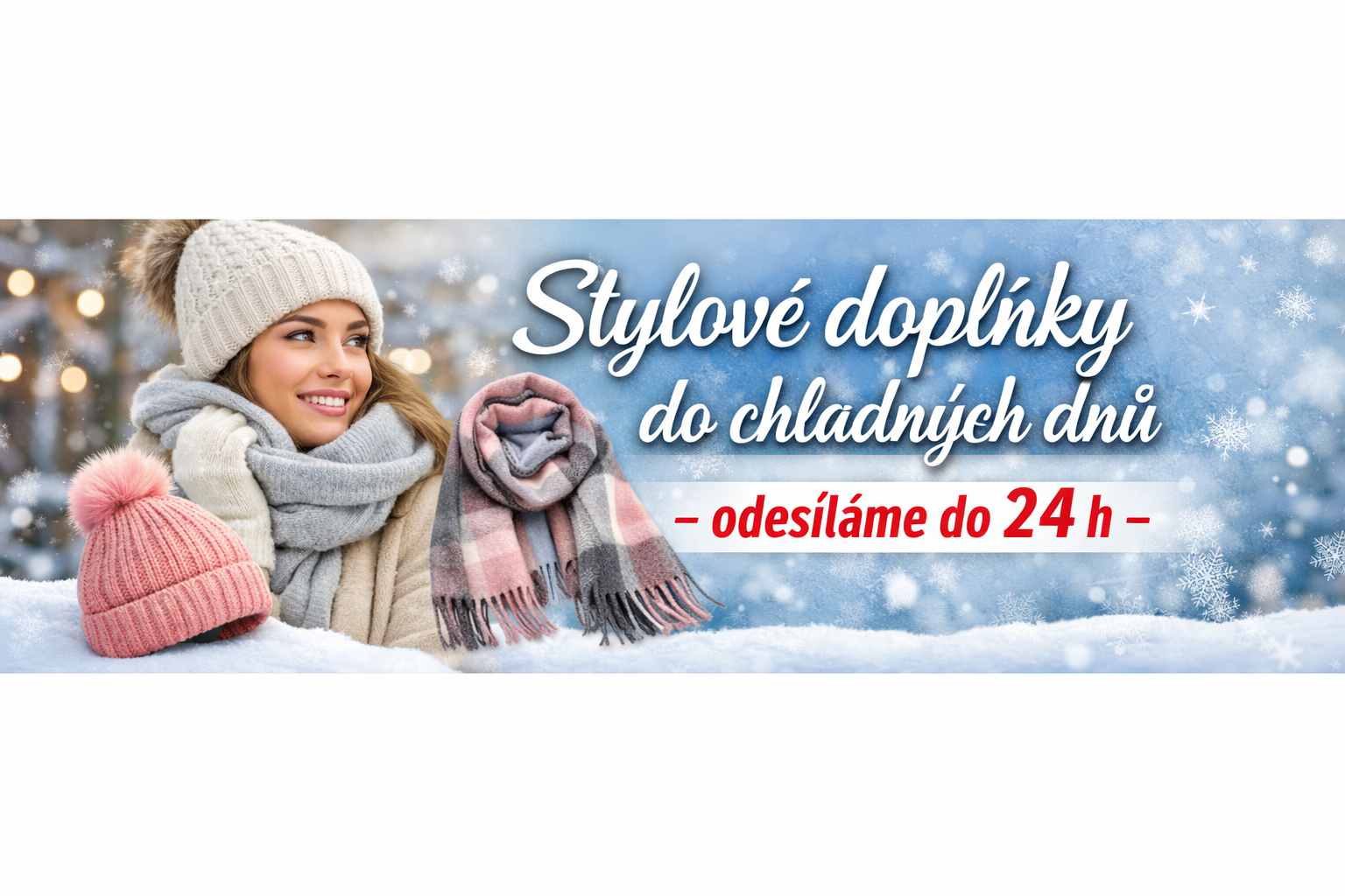 Stylové doplňky do chladných dnů – odesíláme do 24 h