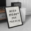 Need Money For Porsche
