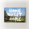 Home Sweet Home