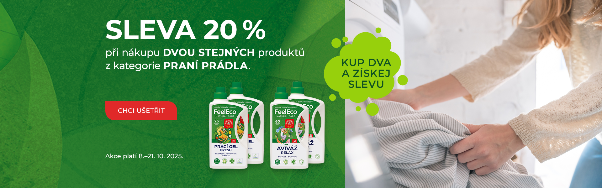 SLEVA 20 % při nákupu 2 stejných produktů