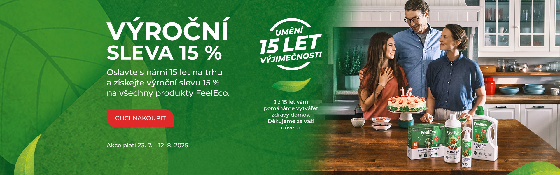 VÝROČNÍ SLEVA 15 % NA VŠE