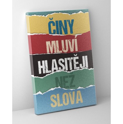 Činy mluví hlasitěji než slova mockup canvas