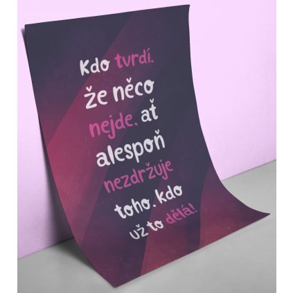 Kdo tvrdí, že něco nejde, ať alespoň mockup plakát1