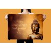 Plakát - Není cesta vedoucí ke štěstí. Buddha (Velikost plakátu A4 (21 × 29,7 cm))
