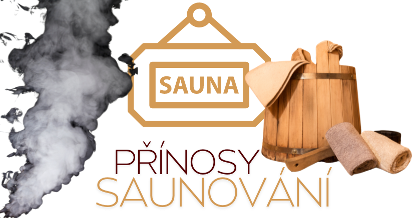 Přínosy saunování