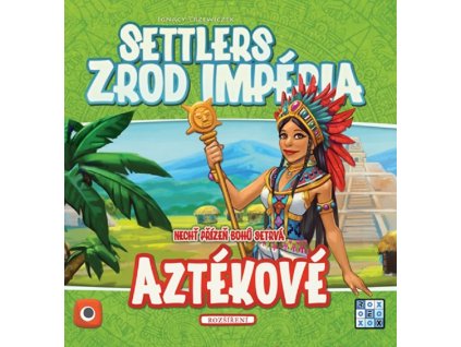 Settlers: Zrod impéria – Aztékové
