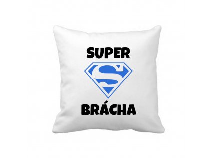 super brácha