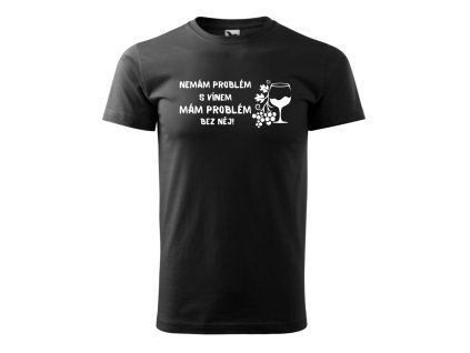 p nemam problem s vinem cerne