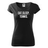 eat sleep tenis cerne
