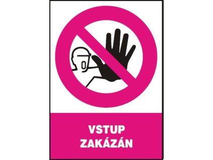 Vstup zakázán - samolepka A5