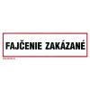 SK - Fajčenie zakázané 210x70mm - plastová tabulka