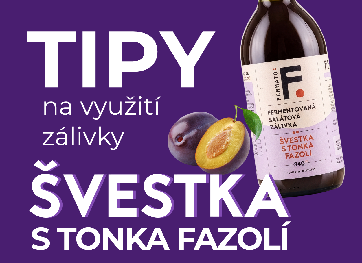 Fermato Švestka s tonka fazolí – tipy, jak ji využít naplno