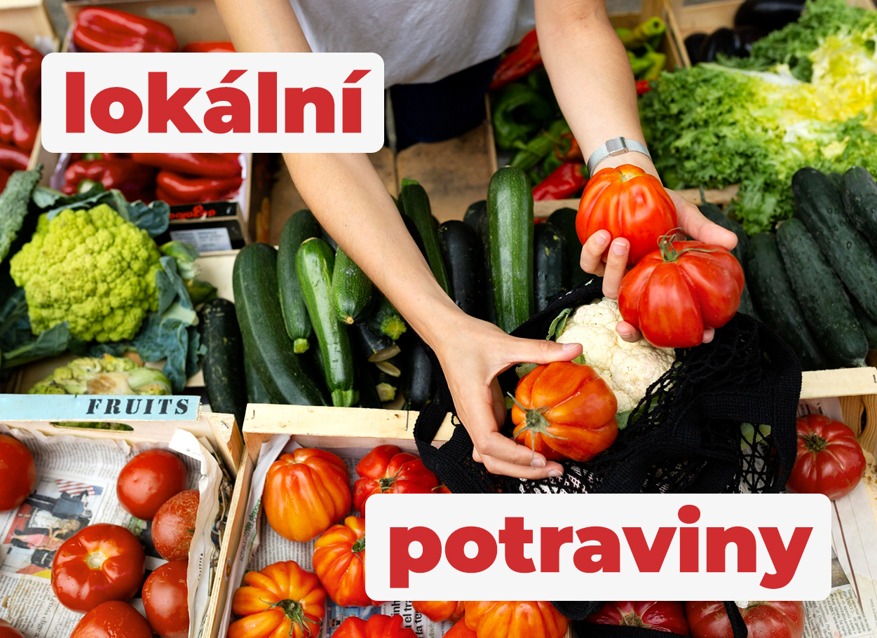 Lokální Potraviny – 6 důvodů proč ano!