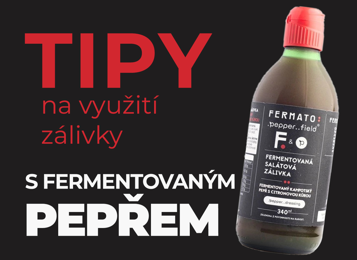 Jak používat Fermato zálivku s fermentovaným pepřem?