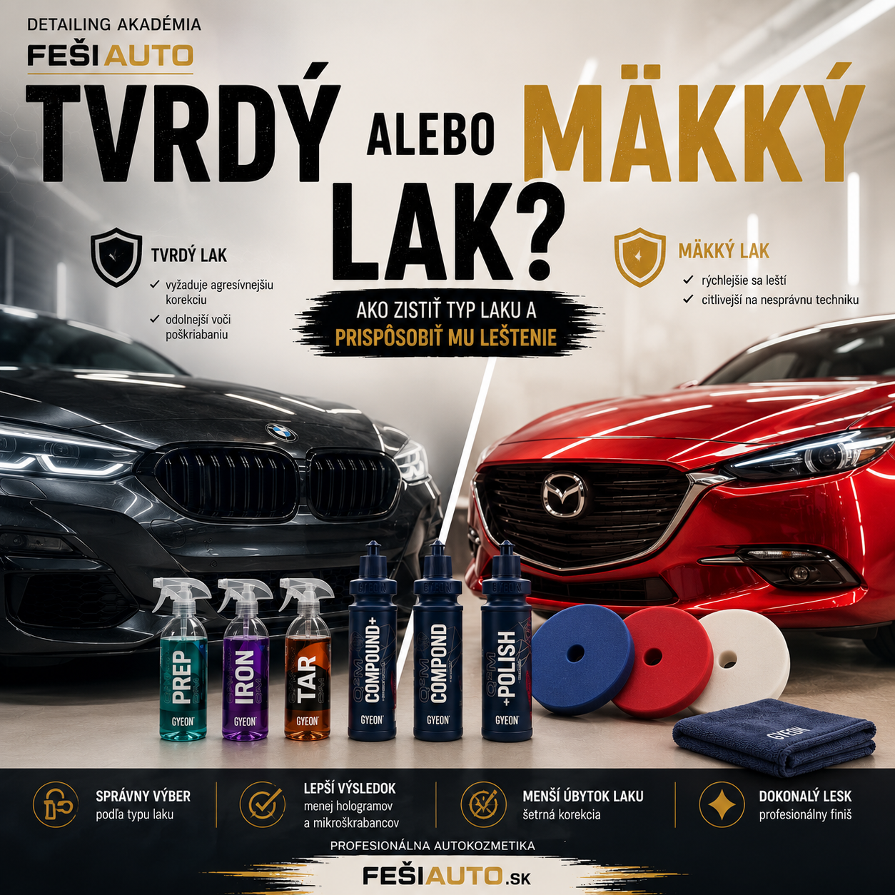 Tvrdý alebo Mäkký lak?