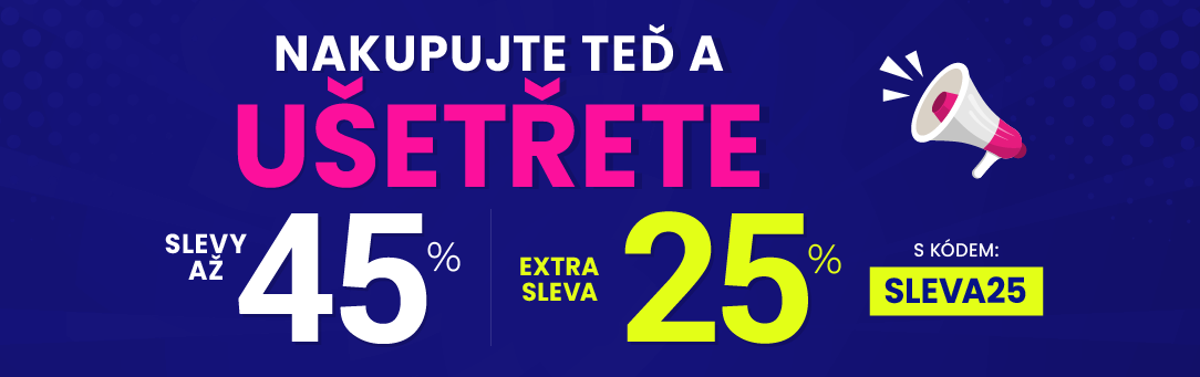 Slevy až 45 % + navíc 25 %