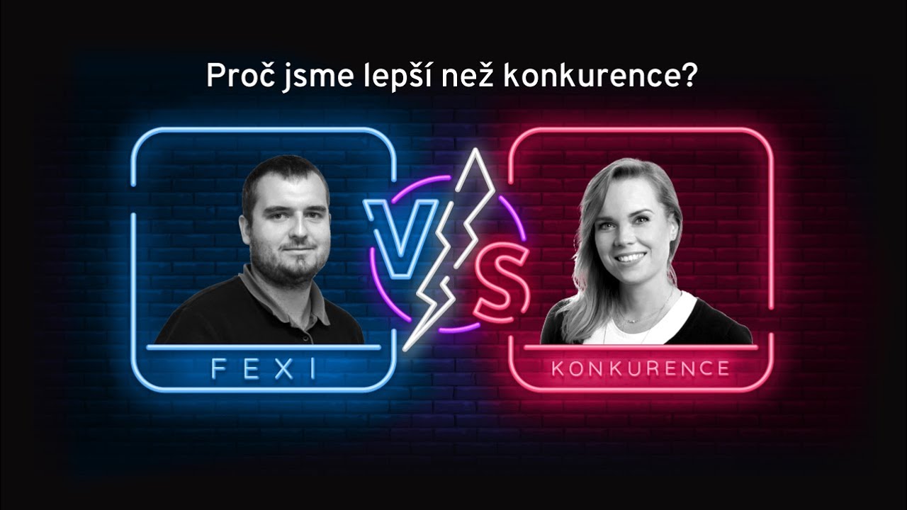 Proč jsme lepší než konkurence?