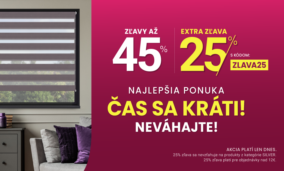 Zľavy až 45 % + naviac zľava 25 %