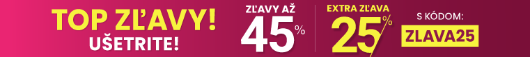 Zľavy až 45 % + naviac zľava 25 %