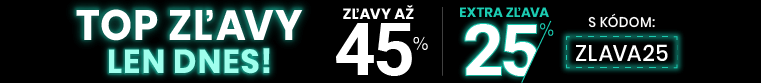 Zľavy až 45 % + naviac zľava 25 %