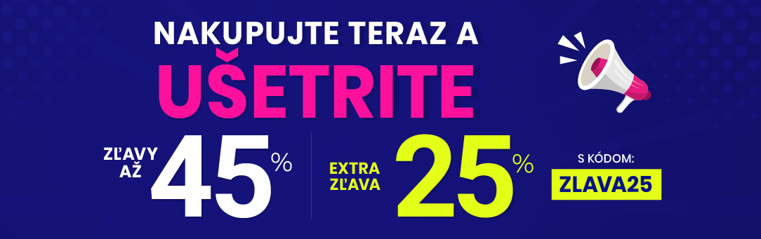 Zľavy až 45 % + naviac zľava 25 %